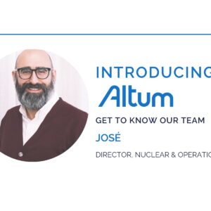 Introducing Altum: José, Director of Nuclear and Operations