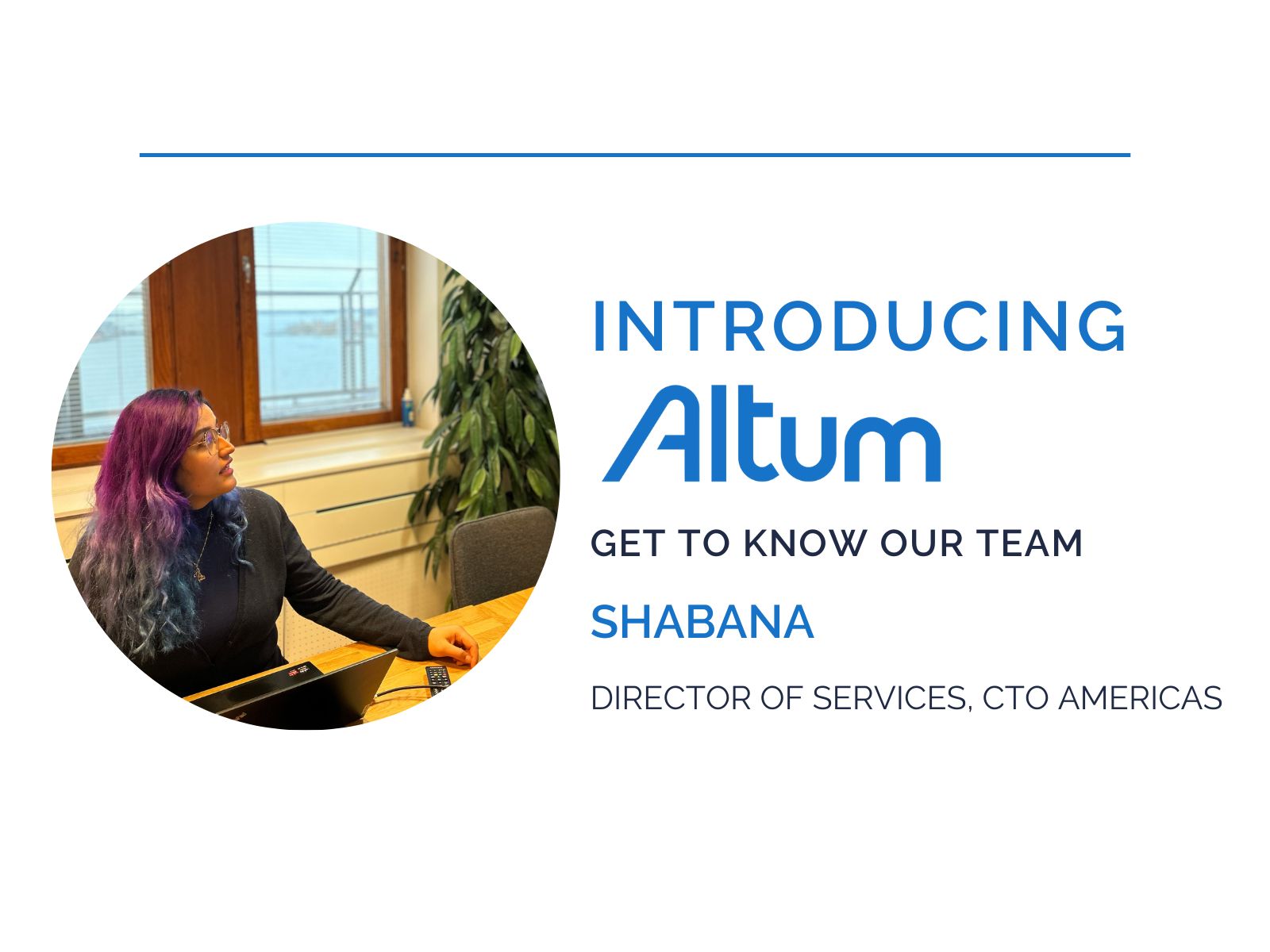 Introducing Altum: Shabana