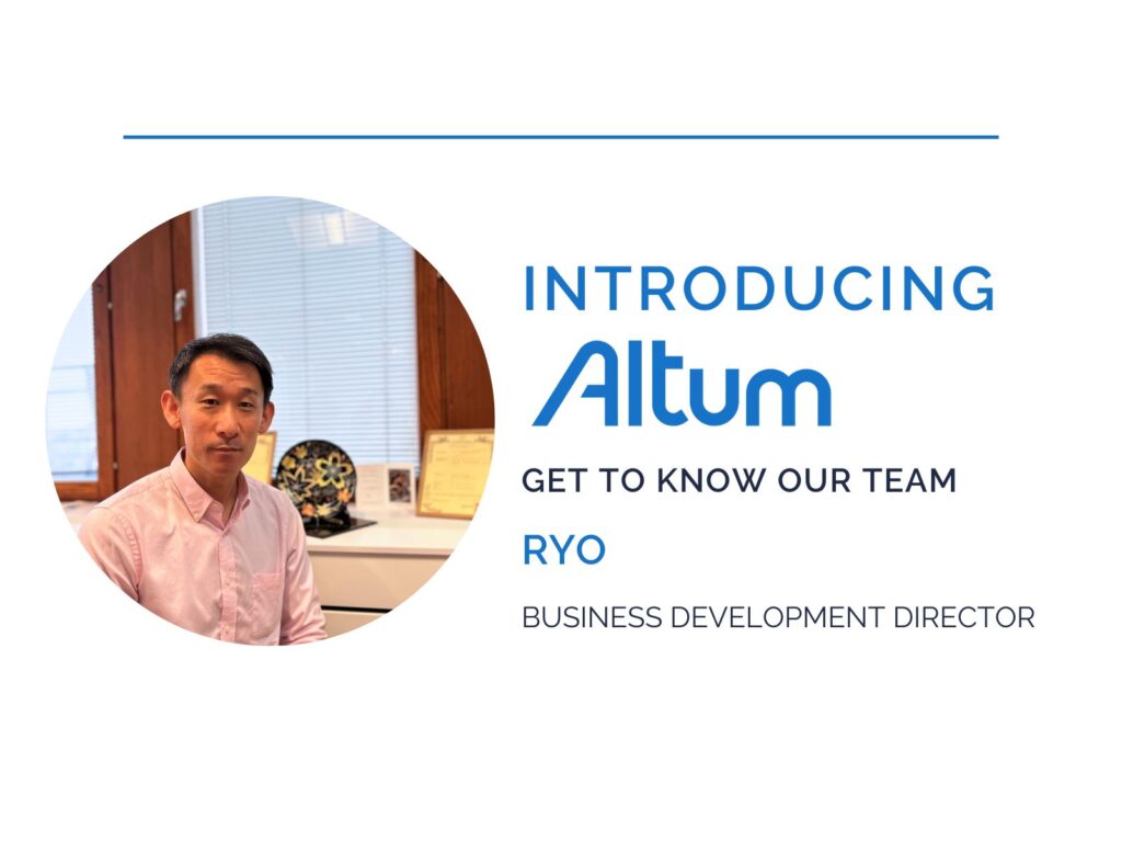 Introducing Altum: Ryo, Business Development Director - Altum Technologies